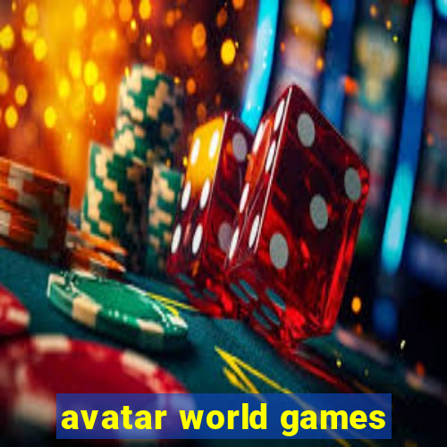 avatar world games